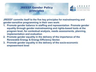 Women in Energy in Jordan Challenges, Opportunities and the Way Forward JREEEF Programs & Schemes