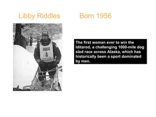 Libby Riddles Sled Women In History | PPT