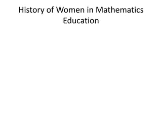 History of Women in Mathematics Education