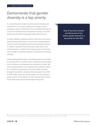 Demonstrate that gender
diversity is a top priority
It is critical that senior leaders commit to gender diversity, but
com...
