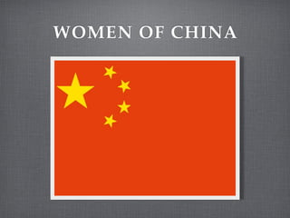 WOMEN OF CHINA
 