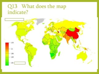 Q13 What does the map
indicate?
 