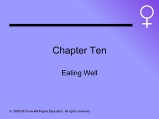 Chapter Ten Eating Well 
