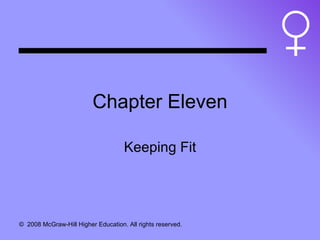 Chapter Eleven Keeping Fit 