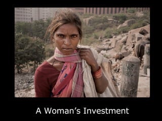 A Woman’s Investment 