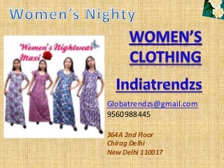 Globatrendzs@gmail.com
9560988445
364A 2nd Floor
Chirag Delhi
New Delhi 110017
 
