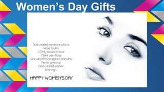 Women’s Day Gifts
 