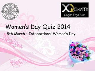 Women's Day Quiz 2014 | PPT