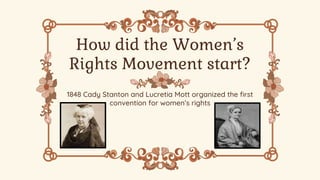 This is about the Womens rights movement | PPTX