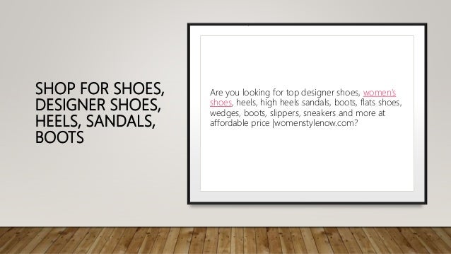 Shop for Shoes, Designer Shoes, Heels, Sandals, Boots