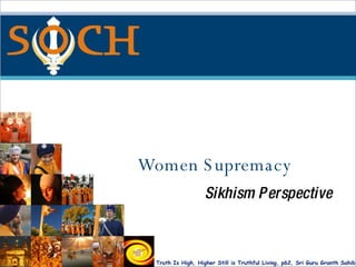 Women Supremacy Sikhism   Perspective 