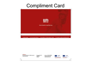 Compliment Card
 