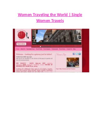 Women Traveling the World | Single
Women Travels
 