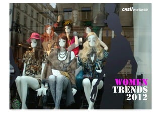 Jh/sept	
  2012/	
  Cheil	
  UAE	
  




            WOMEN
              2012
            TRENDS
 