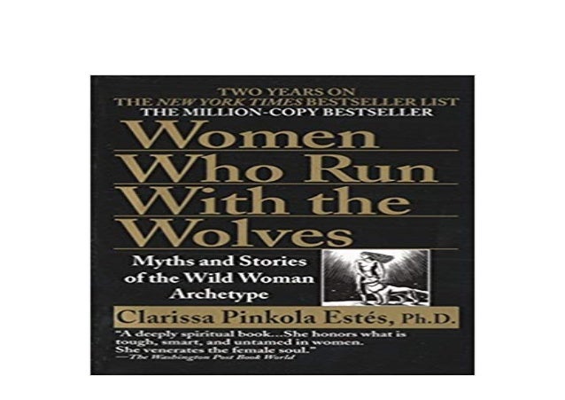 ^^P.D.F_EPUB^^@@ Women Who Run with the Wolves Myths and Stories of the