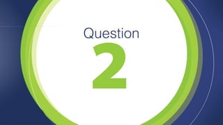 2Question 
 
