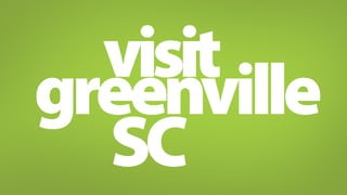 visit 
SC 
greenville 
 