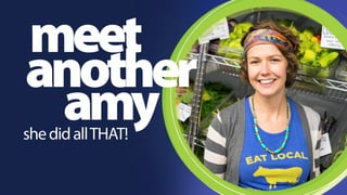 meet 
amy 
another 
she did all THAT! 
 