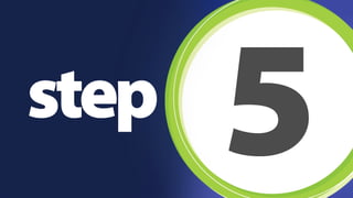 step 5 
 