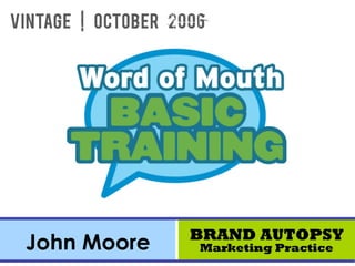 John MooreJohn Moore
VINTAGE | OCTOBER 2006
 