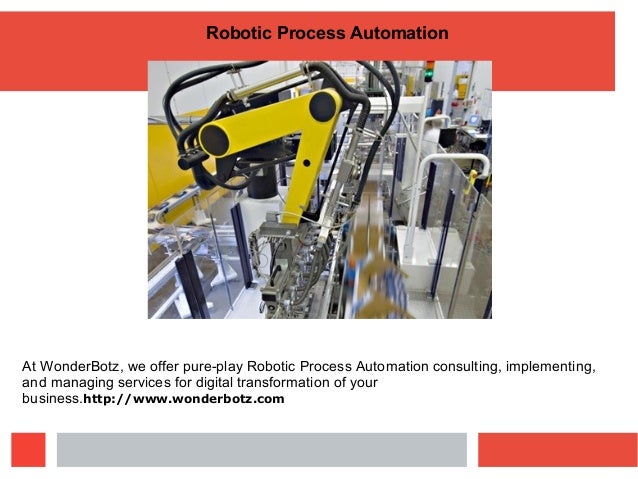 Robotic Process Automation