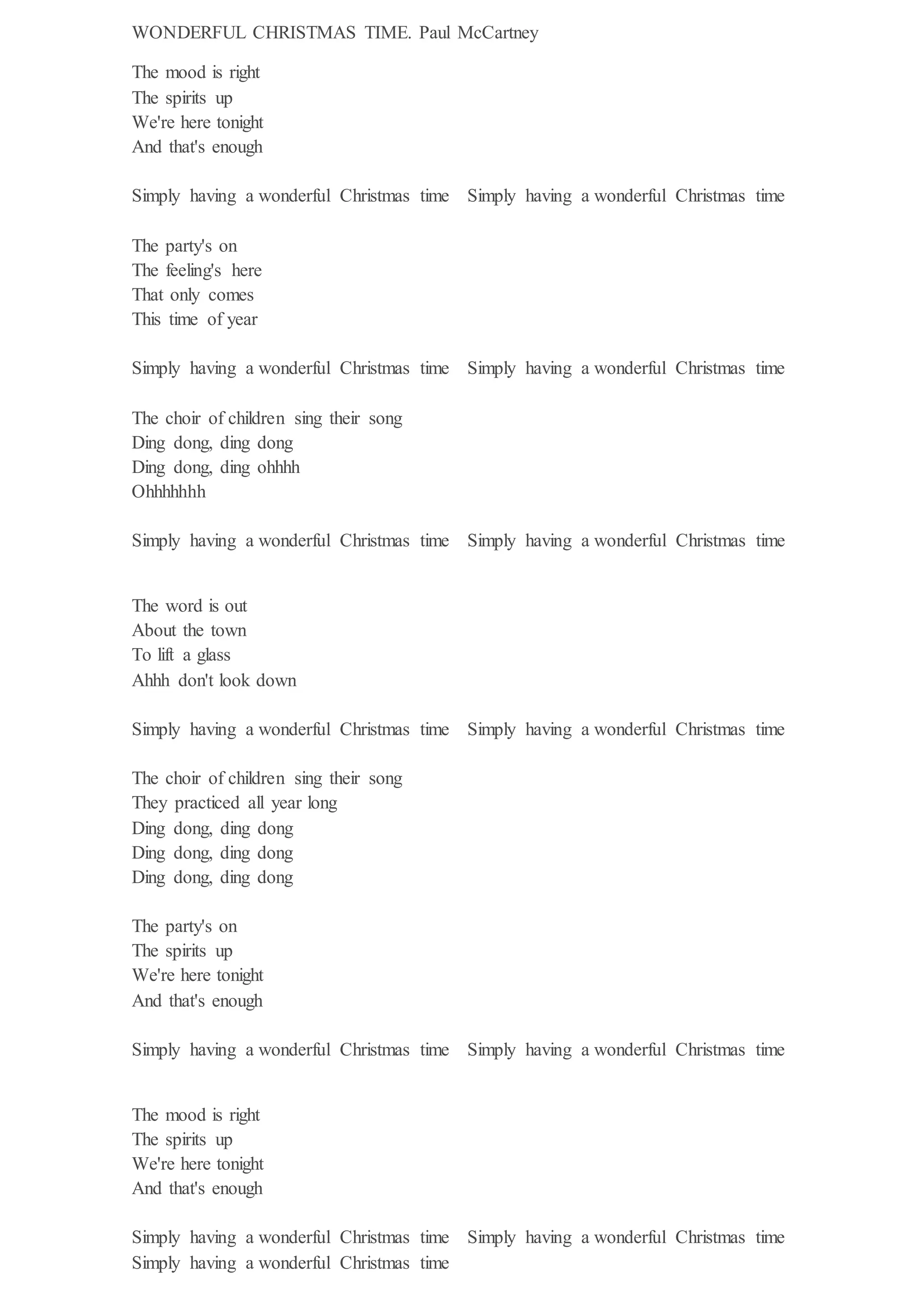 Sing having a wonderful christmas time