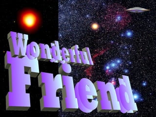 betelgeuse Friend Wonderful 