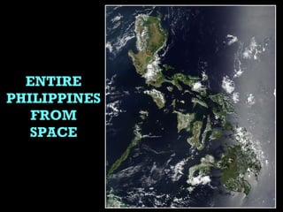 ENTIRE PHILIPPINES  FROM  SPACE 