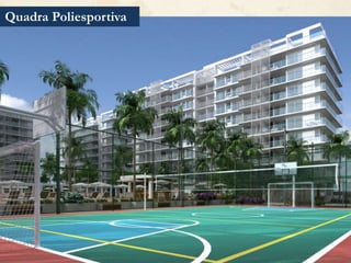 Quadra Poliesportiva
 
