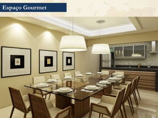 Espaço Gourmet
 