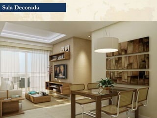Sala Decorada
 