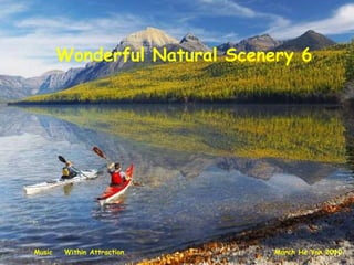 Wonderful Natural Scenery 6 Music  Within Attraction March He Yan 2010 