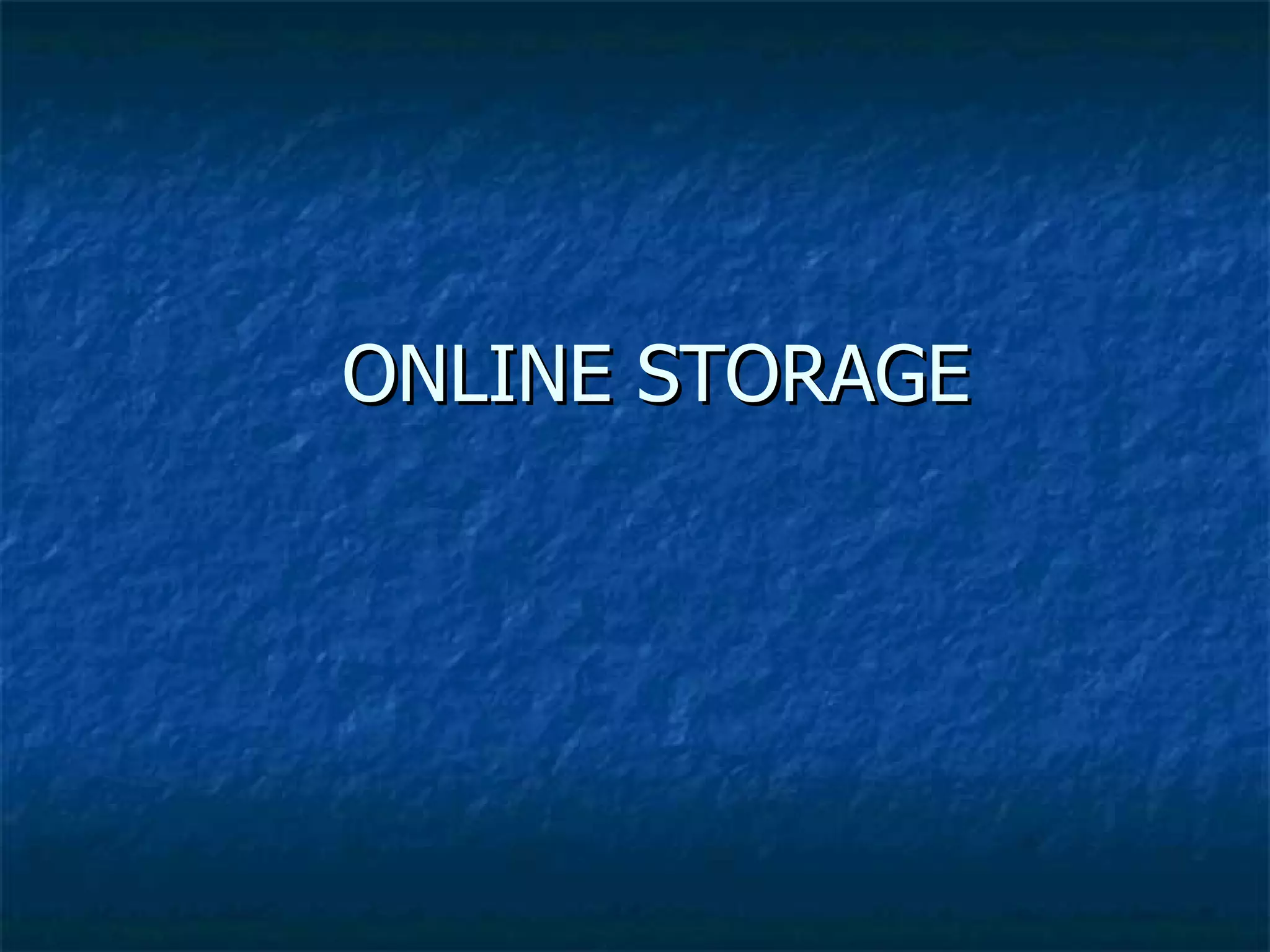 ONLINE STORAGE 