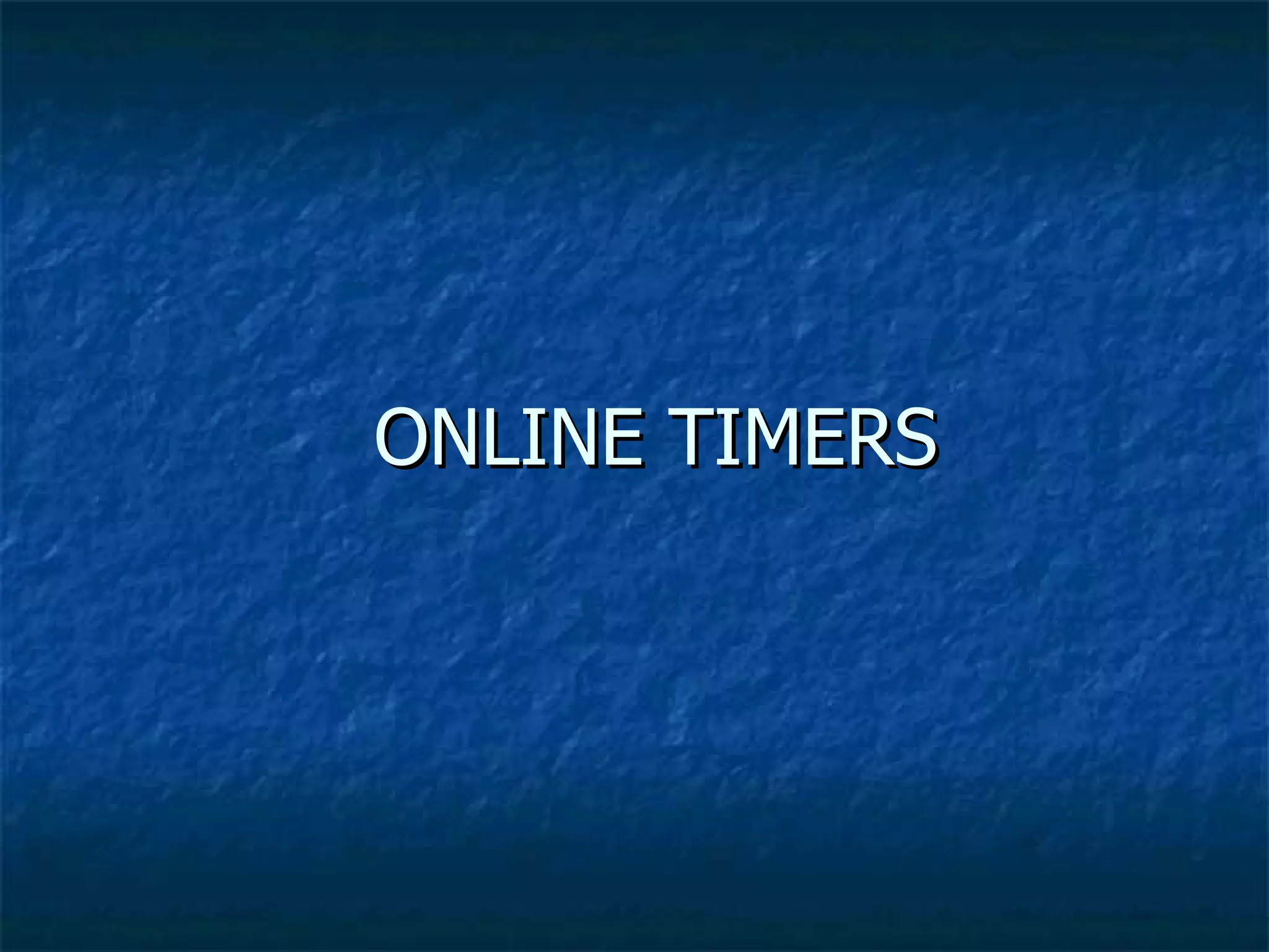 ONLINE TIMERS 