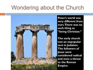 Wondering about the Church
 