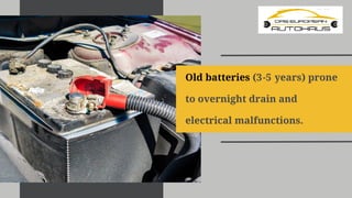 Wondering What Causes Your Car Battery To Drain Overnight Reasons