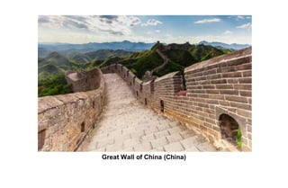 Great Wall of China (China)
 