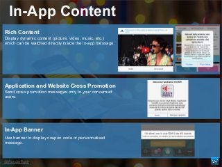 In-App Content
@WonderPush
Application and Website Cross Promotion
Send cross promotion messages only to your concerned
us...