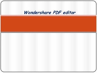 Wondershare PDF editor
 