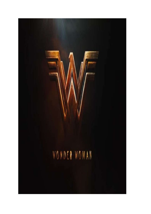 Wonder Women full movies casts now trailer free