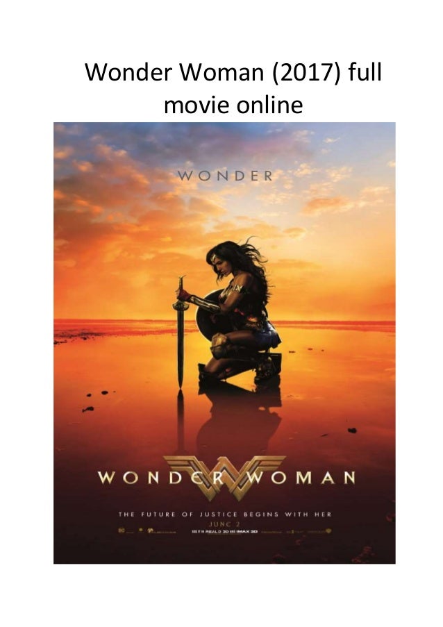 Wonder Woman 2017 Online Watch Movie 1080P