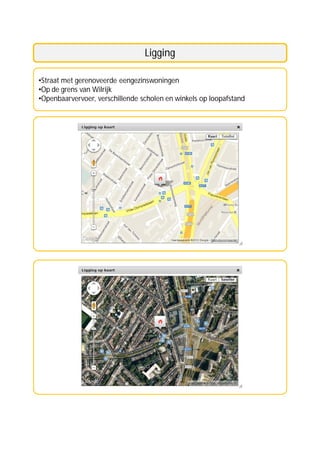 Ligging

•Straat met gerenoveerde eengezinswoningen
•Op de grens van Wilrijk
•Openbaarvervoer, verschillende scholen en winkels op loopafstand
 