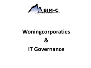 Woningcorporaties & IT Governance 