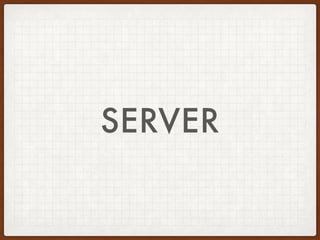 SERVER
 