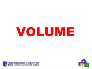 VOLUME
 
