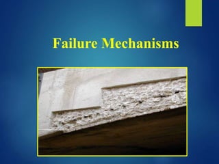 Failure Mechanisms
 