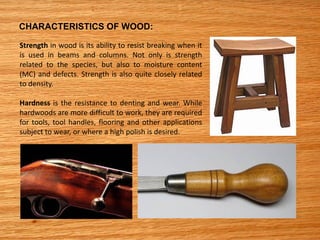 Wood a detailed study | PPT