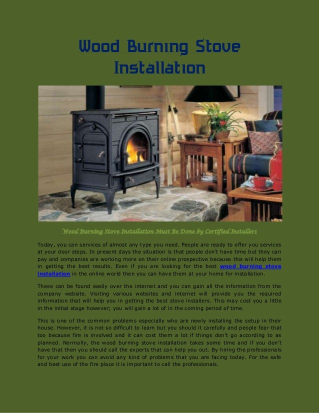 Wood burning stove installation