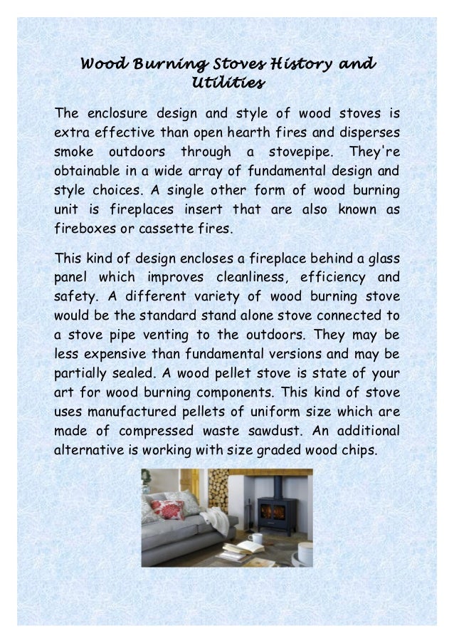 Wood burning stoves history and utilities