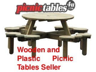 Wooden and
Plastic Picnic
Tables Seller
 